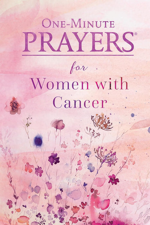 One-Minute Prayers for Women with Cancer by Niki Hardy