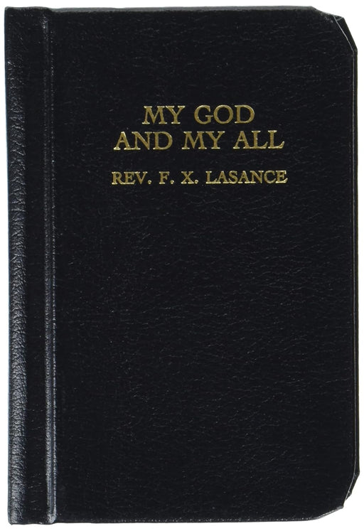My God and My All by Rev. F.X. Lasance