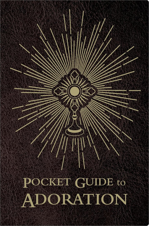 Pocket Guide to Adoration by Fr. Josh Johnson