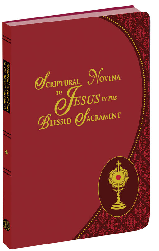 Scriptural Novena To Jesus In The Blessed Sacrament