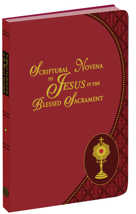 Scriptural Novena To Jesus In The Blessed Sacrament