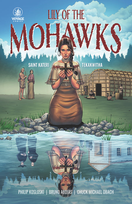 Lily of the Mohawks: Saint Kateri Tekakwitha Comic Book by Philip Kosloski