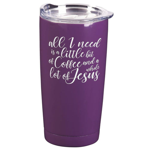 Little Bit of Coffee and a Whole Lot of Jesus Tumbler 20 oz