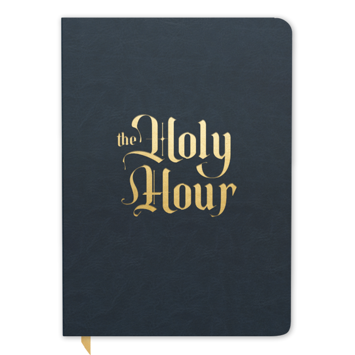 The Holy Hour: Meditations for Eucharistic Adoration