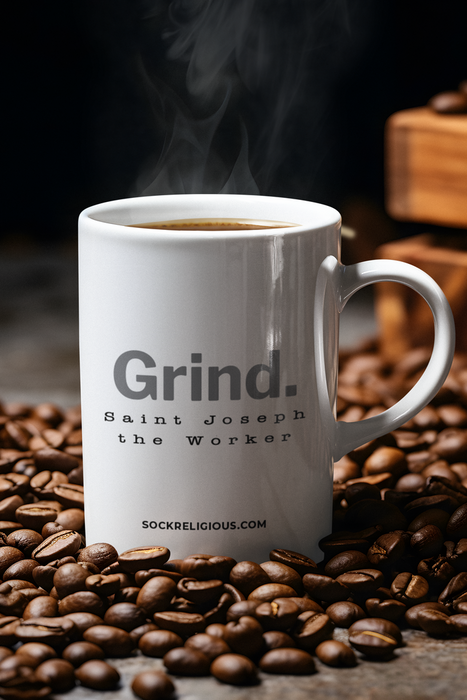 Grind. - St. Joseph the Worker Mug