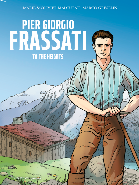 Pier Giorgio Frassati: To the Heights Comic Book by Marie and Olivier Malcurat