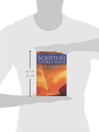 The Scripture Source Book for Catholics by Rev. Peter Klein