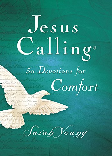 Jesus Calling: 50 Devotions for Comfort by Sarah Young