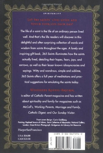 365 Saints: Your Daily Guide to the Wisdom and Wonder of Their Lives by Woodeene Koenig-Bricker