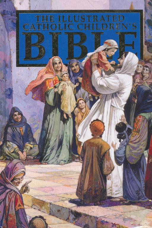 The Illustrated Catholic Children's Bible