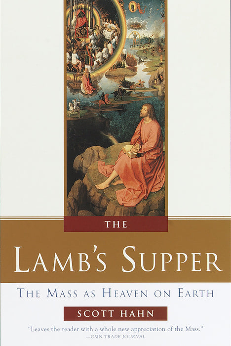 The Lamb's Supper by Scott Hahn