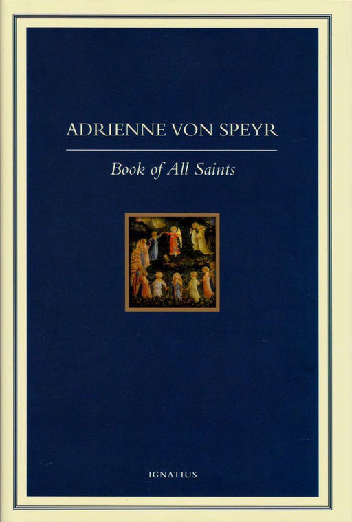 Book of All Saints by Adrienne von Speyr