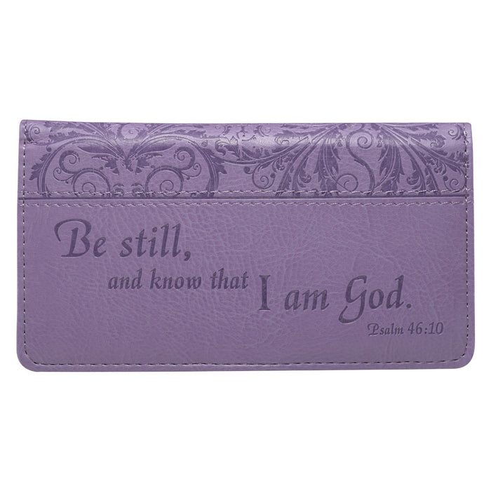 Be Still and Know Checkbook Cover