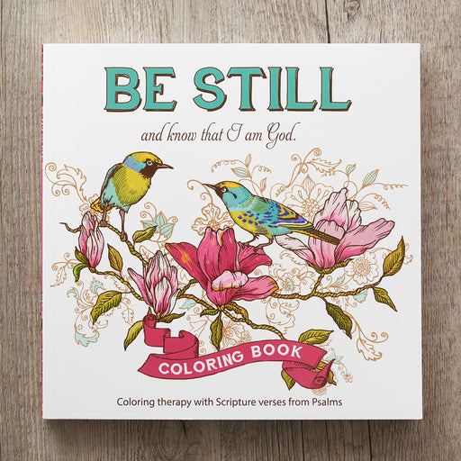 Be Still Coloring Book