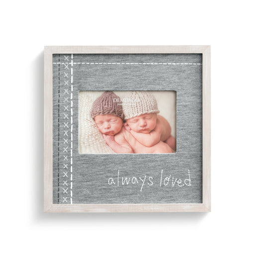 Always Loved Frame 4x6