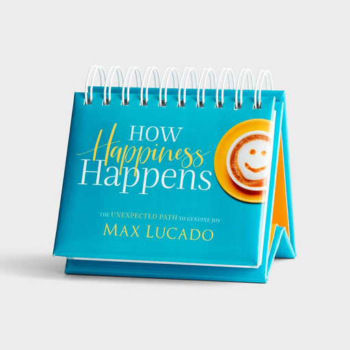 Max Lucado's How Happiness Happens: The Unexpected Path to Genuine Joy - Perpetual Calendar