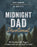Midnight Dad Devotional: 100 Devotions and Prayers to Connect Dads Just Like You to the Father by Becky Thompson & Dr. Mark. Pitts