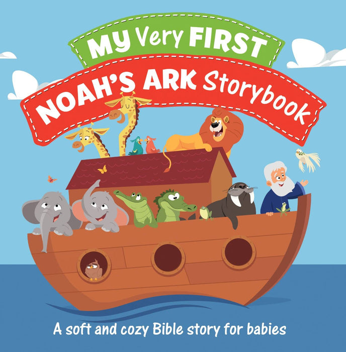 My Very First Noah's Ark Storybook: A Soft and Cozy Bible Story for Babies