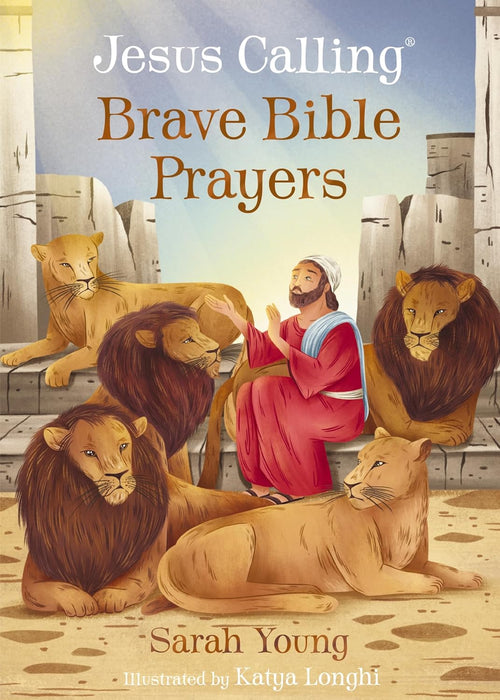 Jesus Calling Brave Bible Prayers by Sarah Young