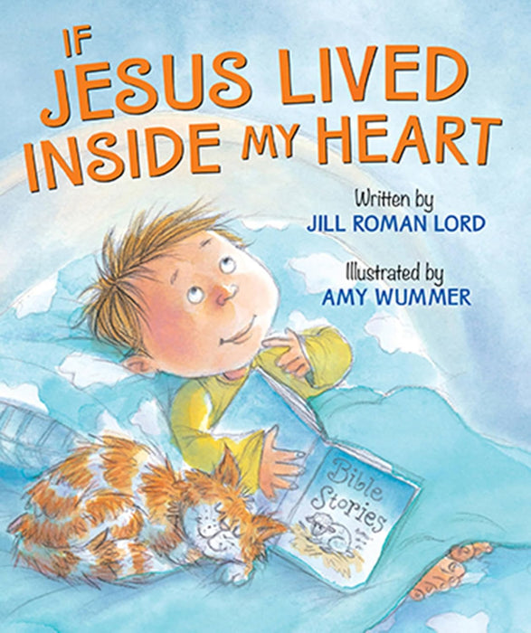 If Jesus Lived Inside My Heart Board Book by Jill Roman Lord