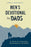 Men's Devotional for Dads: A Year of Prayers, Guidance, and Wisdom by Chris & Jamie Bailey