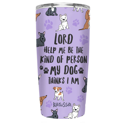 My Dog 20 oz Stainless Steel Tumbler