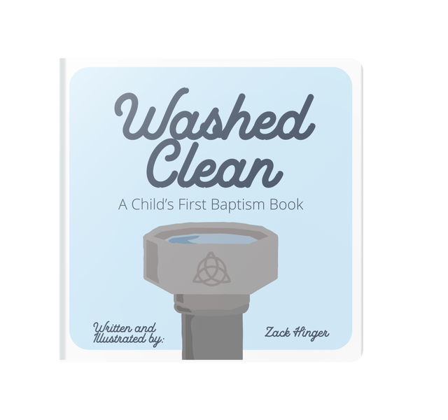 Washed Clean: A Child's First Baptism Book