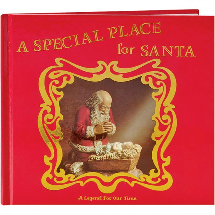 A Special Place for Santa: A Legend for Our Time by Jeanne Pieper