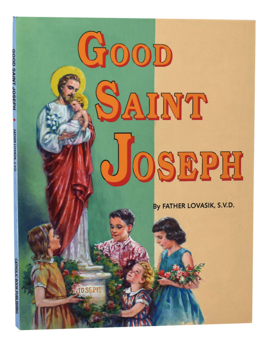 Good Saint Joseph by Father Lovasik, S.V.D.