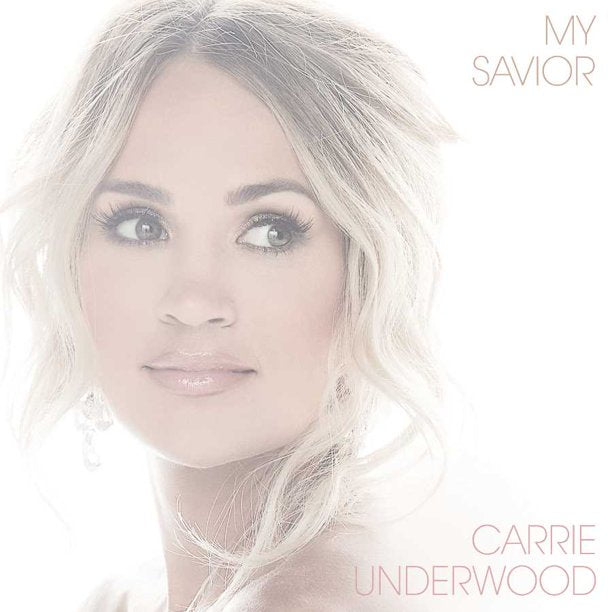 Carrie Underwood - My Savior CD