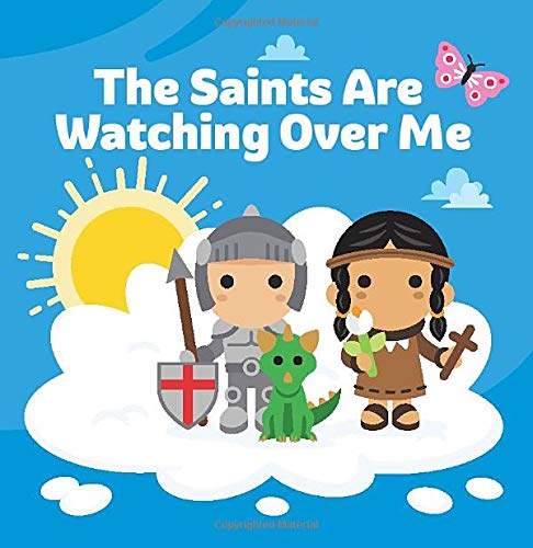The Saints Are Watching Over Me Board Book by Joe Klinker