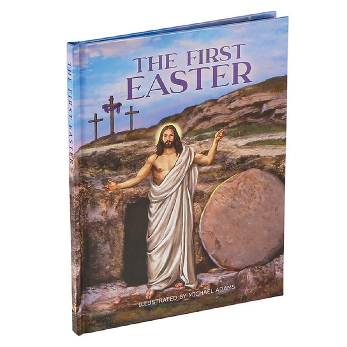 The First Easter by Bart Tesoriero and Illustrated by Michael Adams