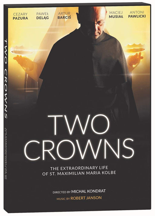Two Crowns: The Extraordinary Life of St. Maximilian Maria Kolbe (2017) DVD