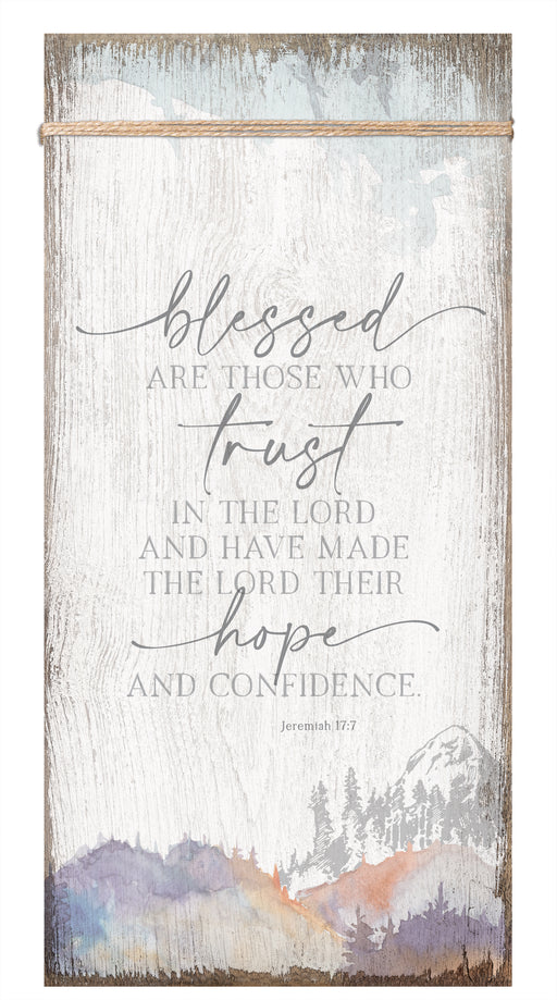 Blessed are Those Who Trust in the Lord 7x13.5 Plaque