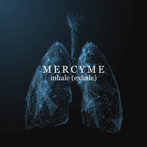 MercyMe: inhale (exhale) CD