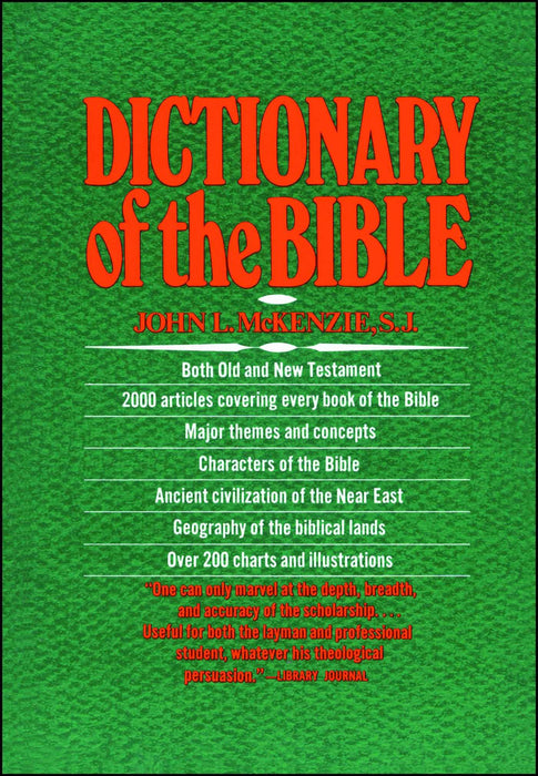 Dictionary Of The Bible by John L. McKenzie, SJ