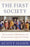The First Society: The Sacrament of Matrimony and the Restoration of the Social Order by Scott Hahn