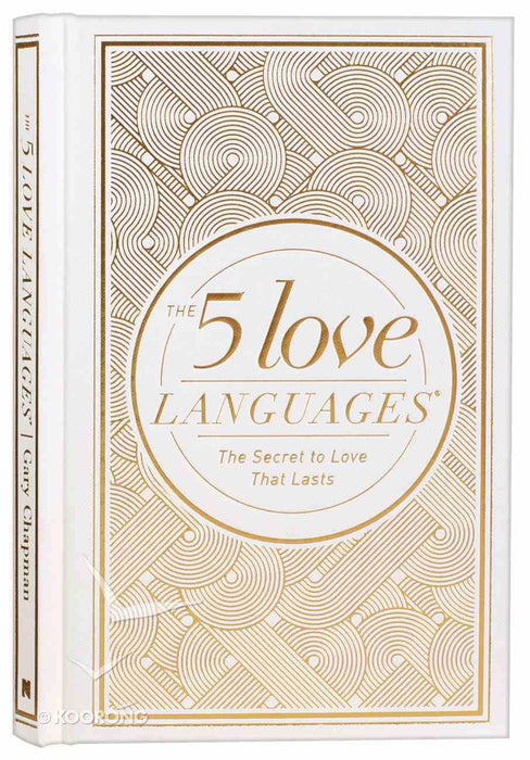 The 5 Love Languages: The Secret to Love That Lasts by Gary Chapman (Hardcover Special Edition)