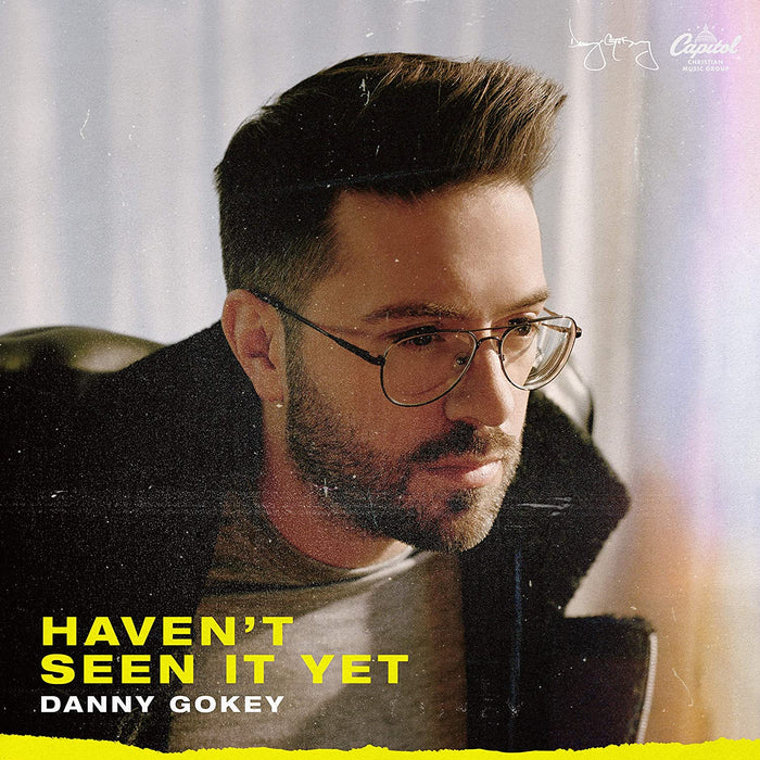 Danny Gokey - Haven't Seen it Yet