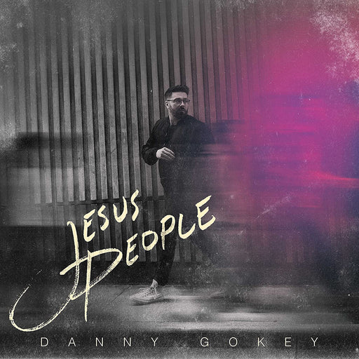 Danny Gokey - Jesus People CD