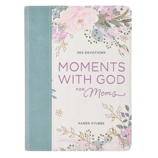 Moments With God For Moms Daily Devotional