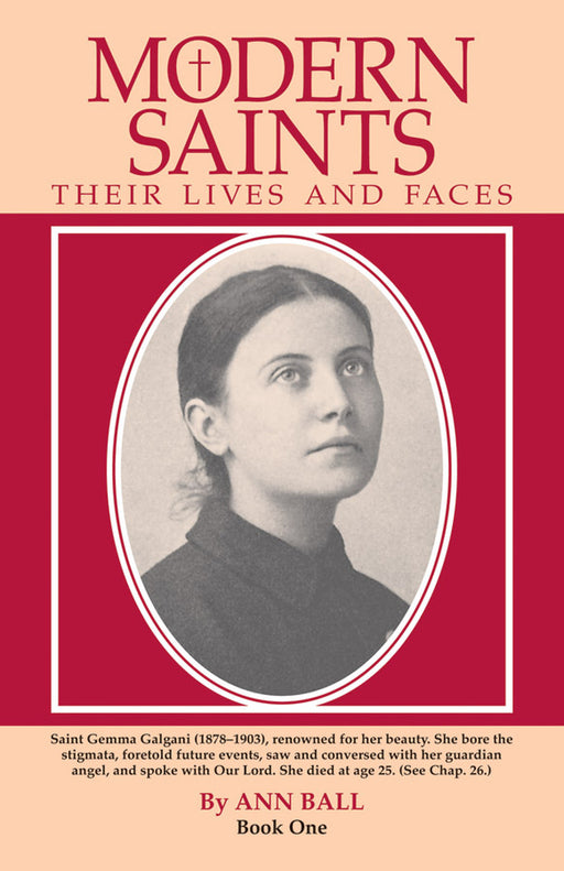 Modern Saints: Their Lives and Faces Book 1 by Ann Ball