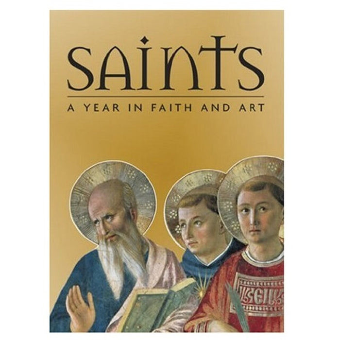 Saints: A Year in Faith and Art by Rosa Giorgi