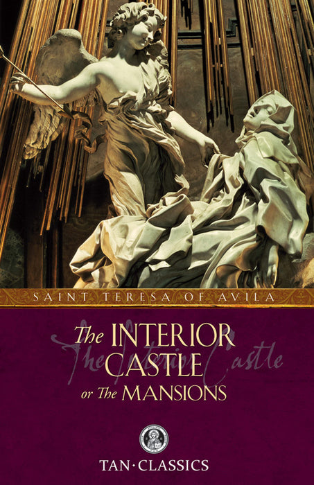 The Interior Castle by St. Teresa of Avila