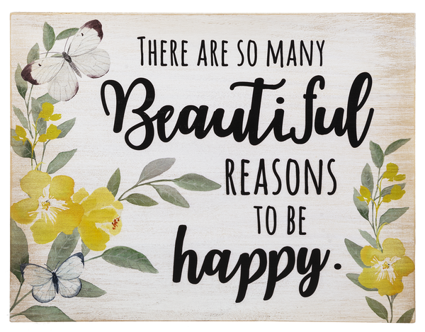 So Many Beautiful Reasons to be Happy Wood Plaque 13 x 10