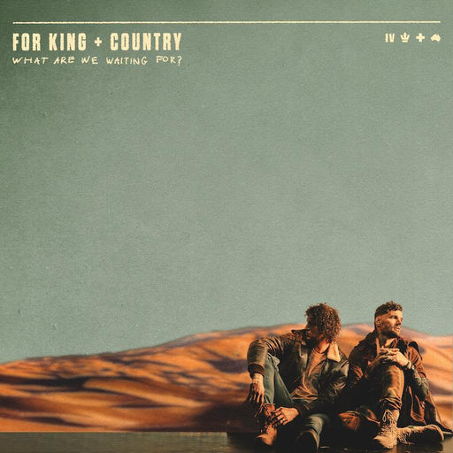 For King + Country - What Are We Waiting For? CD