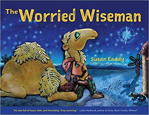 The Worried Wiseman by Susan Eaddy